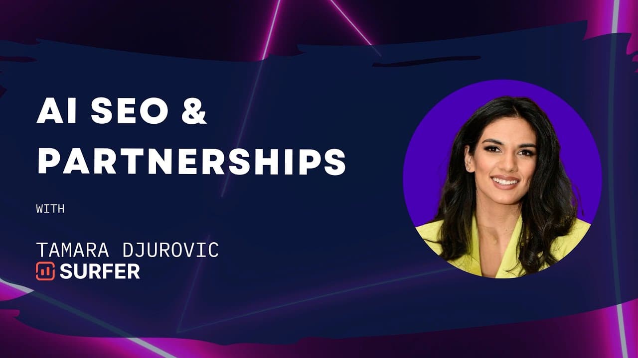 AI SEO & Partnership with Tamara Djurovic, Surfer
